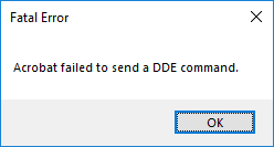 Acrobat failed to send a DDE command.PNG